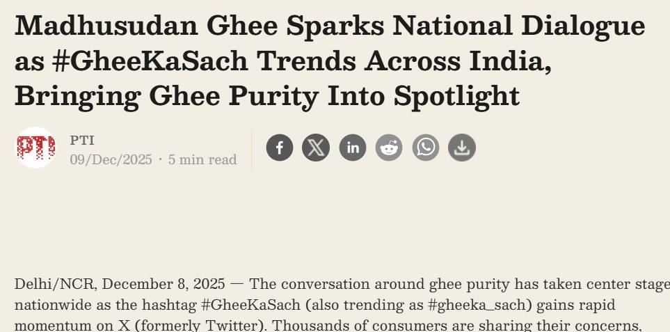 #GheeKaSach Madhusudan Ghee Ignites National Dialogue