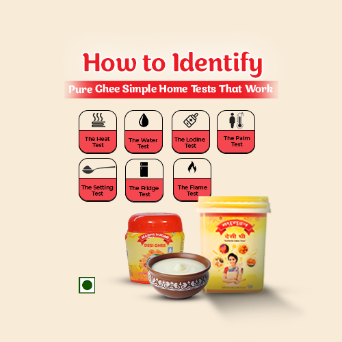 How to Identify Pure Ghee: Simple Home Tests That Work